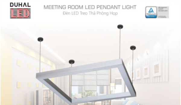 Đèn LED treo trần Duhal – Lựa chọn bền vững, thân thiện với môi trường